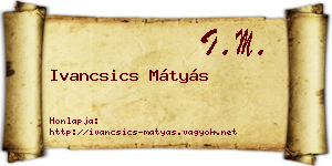 Ivancsics Mátyás névjegykártya